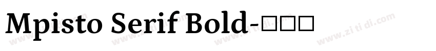 Mpisto Serif Bold字体转换